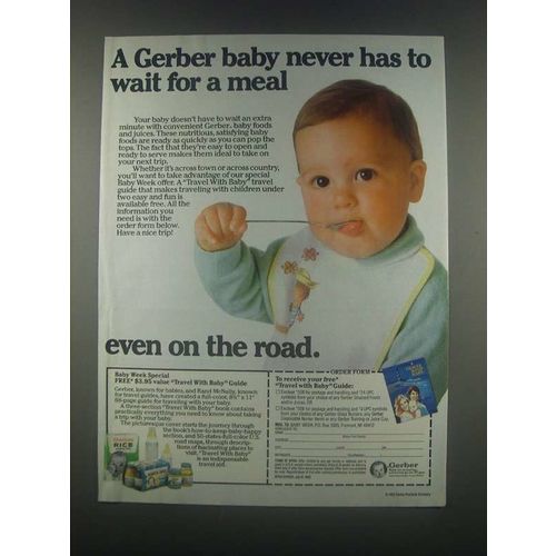1985 Gerber Baby Foods and Juices Ad - Never Wait