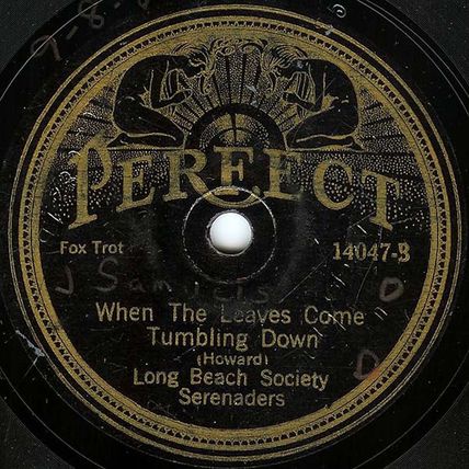 Perfect 78 #14047 - Long Beach Society Serenaders & Majestic Dance Orchestra