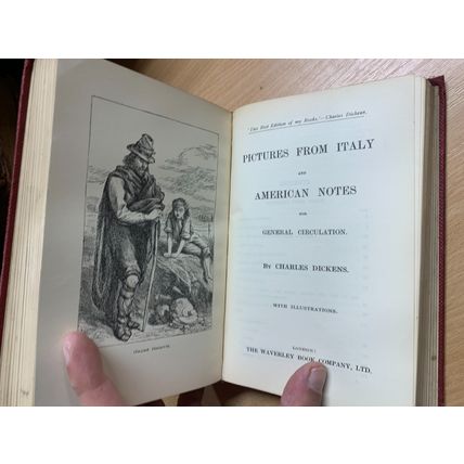 1912 CHARLES DICKENS "CHRISTMAS BOOKS PICTURES ITALY AMERICAN NOTES" BOOK (P6)