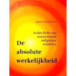 De Absolute Werkelijkheid