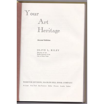 Your Art Heritage by Olive L. Riley. Ref: B6112