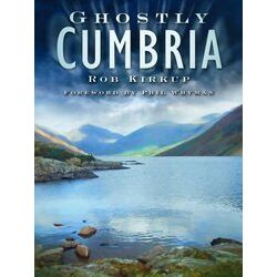 Ghostly Cumbria