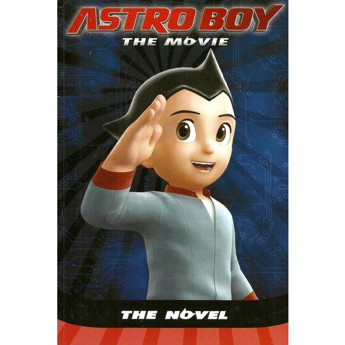 Astro Boy the Movie by Tracey West ( Price Stern Sloan | 1st. Printing | 2009 )