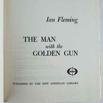 James Bond The Man With The Golden Gun 007'S Last Great Adventure Hardcover 1965
