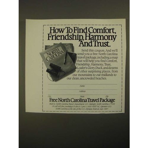 1987 North Carolina Tourism Ad - Find Comfort, Friendship, Harmony and Trust