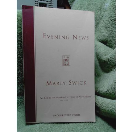 Evening News, by Marly Swick PB Printer's Proof / ARC