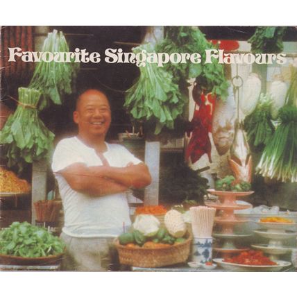 Favourite Singapore Flavours Recipes Cook Book