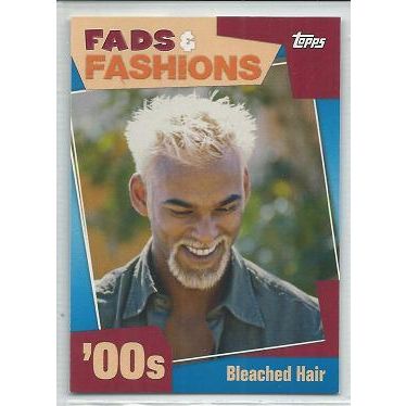 2011 TOPPS AMERICAN PIE ' FADS & FASHIONS ' card # FF- 19 BLEACHED HAIR