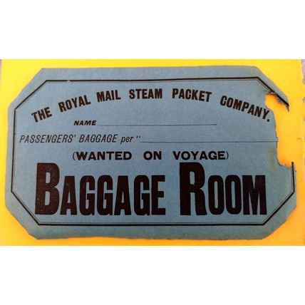 Royal Mail Steam Packet Company S America route circa 1910 Baggage to be kept