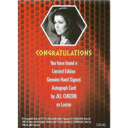 Doctor Who Daleks Invasion Earth 2150AD Auto Card DWJC Jill Curzon as Louise