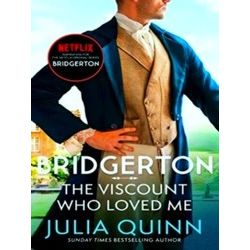 Bridgerton The Viscount Who Loved Me Bridgertons Book 2 The Sunday Times Bestsel