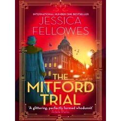The Mitford Trial Unity Mitford and the killing on the cruise ship The Mitford M