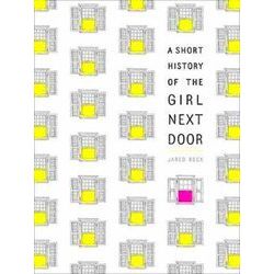 A Short History Of The Girl Next Door