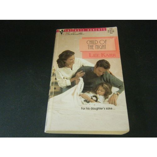 Silhouette Intimate Moments: Child of the Night by Lee Karr (1996, Paperback)
