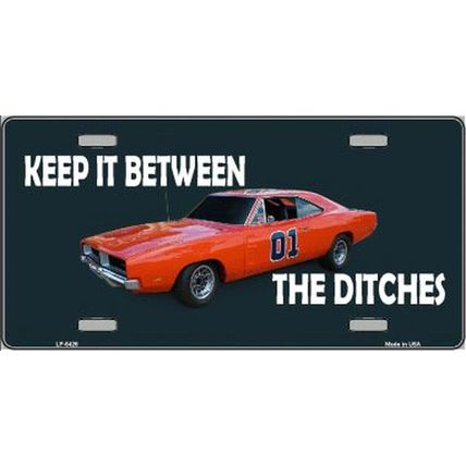 Keep It Between The Ditches Dukes of Hazzard General Lee Car Metal License Plate