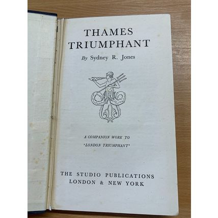1945 THAMES TRIUMPHANT SIDNEY R JONES ILLUSTRATED HARDBACK BOOK (P4)