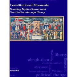 History of European Political and Constitutional Thought: Constitutional Moments