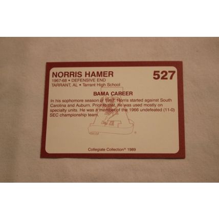 Norris Hamer 1989 Collegiate Collection Alabama's Finest NO. 527