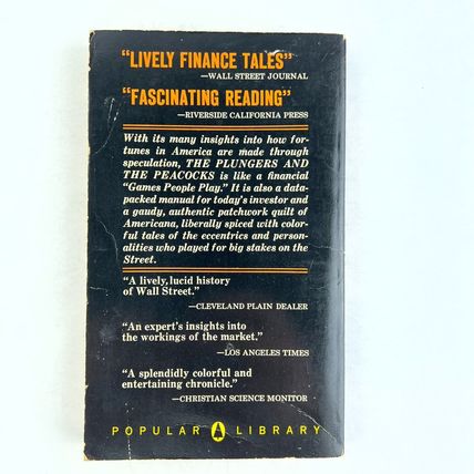The Plungers & the Peacocks: 150 Years on Wall Street Paperback by Dana L Thomas