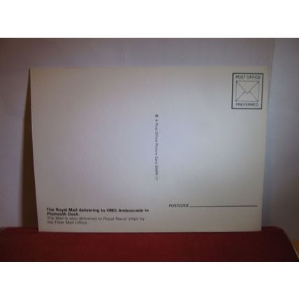DELIVERING ROYAL MAIL to H.M.S. AMBUSCADE ROYAL NAVY postcard by Post Office #