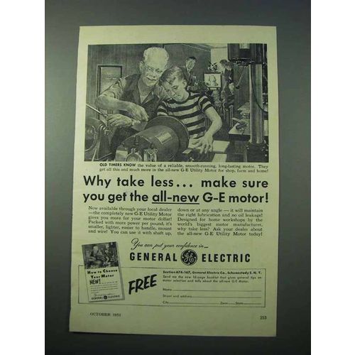 1953 General Electric Utility Motor Ad - Why Take Less