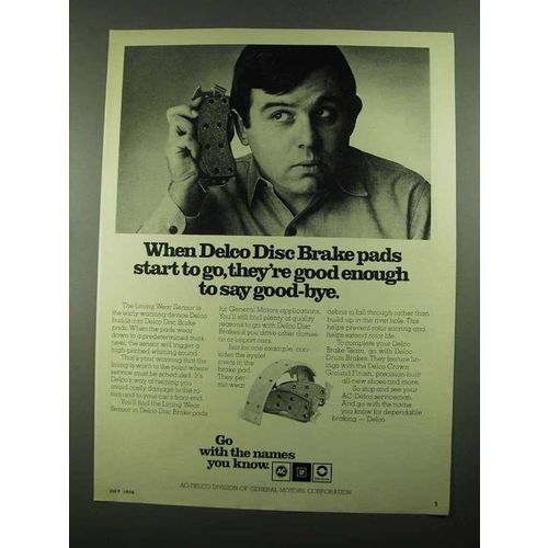 1976 AC Delco Disc Brake Pads Ad - Say Good-Bye