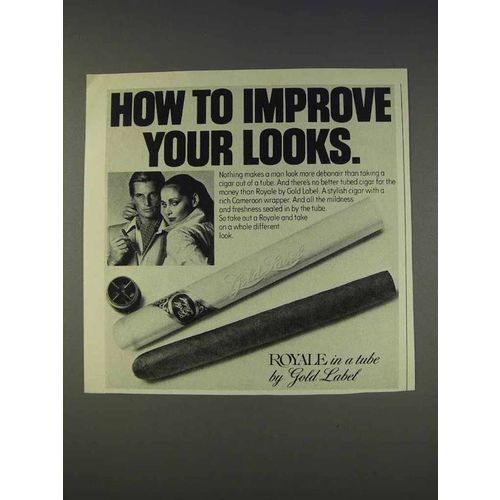 1977 Gold Label Royale Cigar Ad - Improve Your Looks
