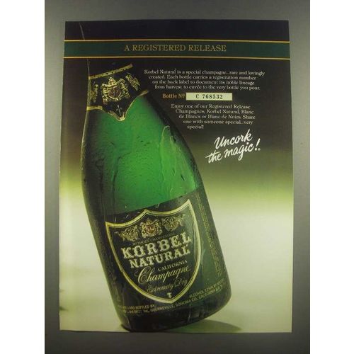 1985 Korbel Natural Champagne Ad - A Registered Release