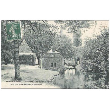 10 - Pont sur seine - PROPRIETE DE M. CASIMIR - LE LAVOIR ET LA MAISON DU JARDIN