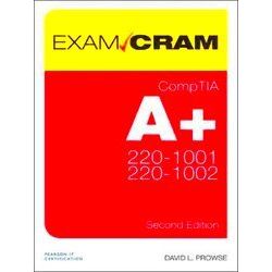 Comptia A Core 1 (220-1001) And Core 2 (220-1002) Exam Cram