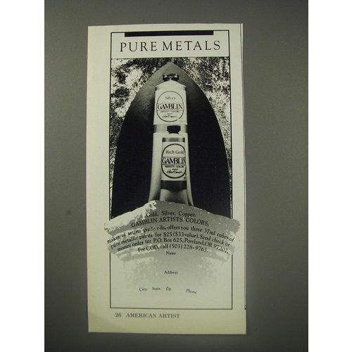 1990 Gamblin Artists' Colors Ad - Pure Metals