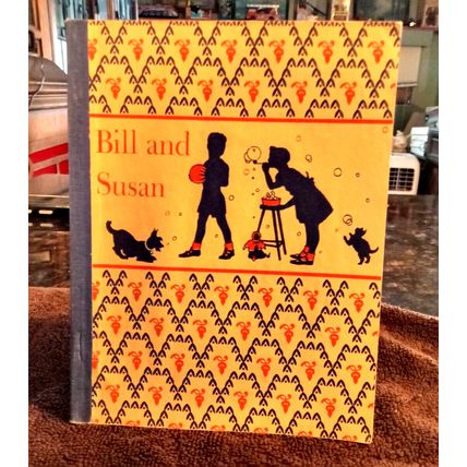 Bill And Susan By Nila B Smith & Elizabeth H Bennett 1945 Paperback Great Shape