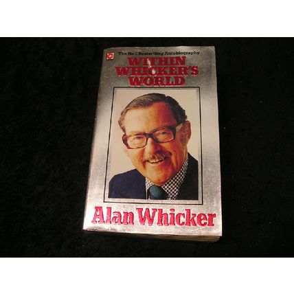 Within Whicker's World by Alan Whicker