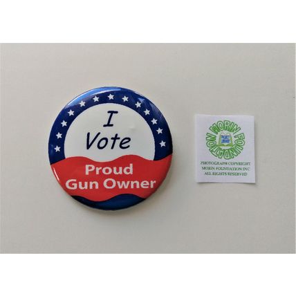 I VOTE PROUD GUN OWNER RED WHITE & BLUE PINBACK