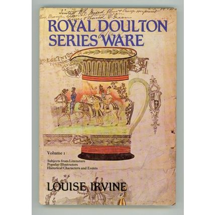 DOULTON: ROYAL DOULTON SERIES WARE Volume 1 by Louise Irvine (1980) Hardback