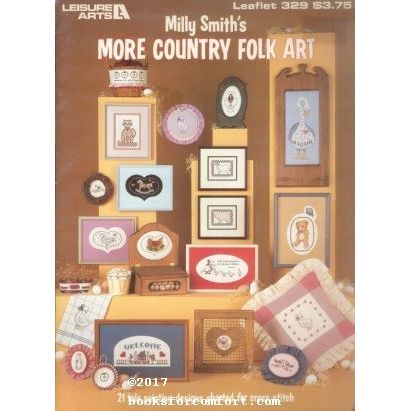 Milly Smith's More Country Folk Art Leaflet 329