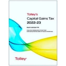 Tolley's Capital Gains Tax 2022-23 Main Annual
