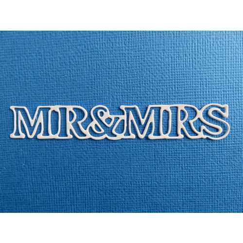 6 x Tonic Die Cuts Mr & Mrs