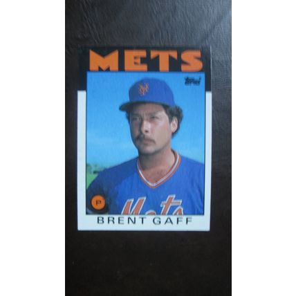 1986 Topps Brent Gaff New York Mets Card #18