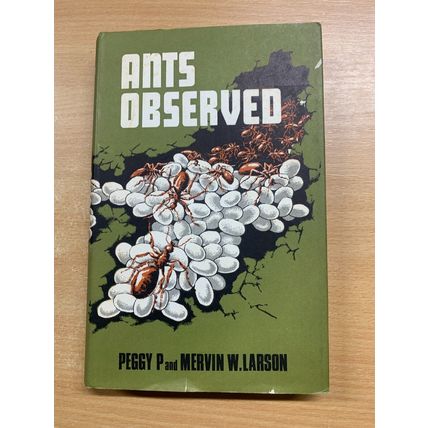 1967 "ANTS OBSERVED" SCIENTIFIC BOOK CLUB VINTAGE HARDBACK BOOK (P3)