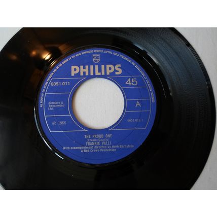 7" 1966 FRANKI VALLI, THE PROUD ONE, PHILIPS 6051011. IVY . NEAR MINT