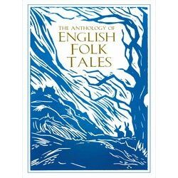 The Anthology of English Folk Tales