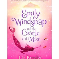 Emily Windsnap and the Castle in the Mist