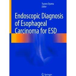 Endoscopic Diagnosis of Esophageal Carcinoma for Esd
