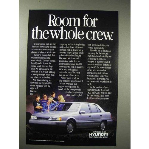 1988 Hyundai Sonata Car Ad - Room for Whole Crew