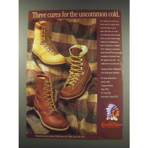 1991 Chippewa Boots Ad - Three cures for the uncommon cold
