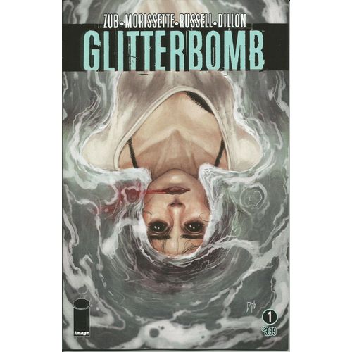 Glitterbomb # 1 (1st Print) Image Zub, Morisette, Russell & Dillon