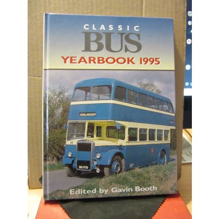 CLASSIC BUS YEARBOOK 1995 .. edit. by Gavin Booth pub. by Ian Allan vgc