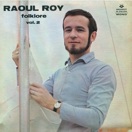 Raoul Roy - Select # M-298.095 - 12 pouces, 33 Tours