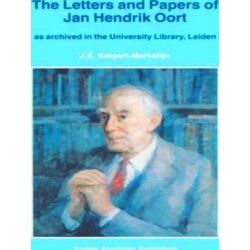 The Letters and Papers of Jan Hendrik Oort